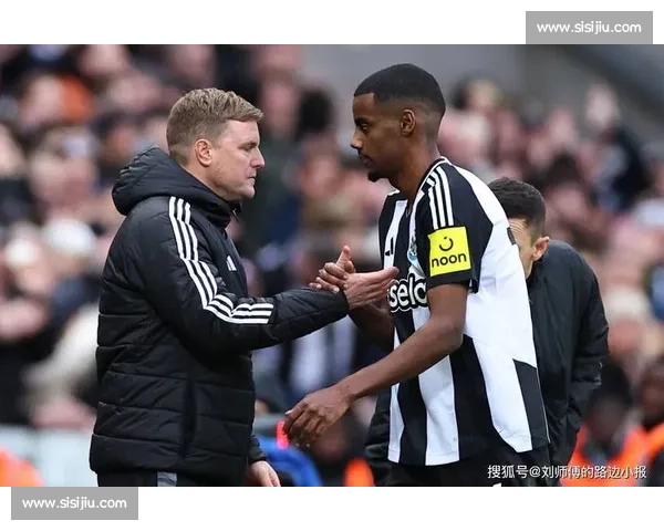 埃迪 - 豪铁腕治军：伊萨克需自证价值才能重返纽卡训练场